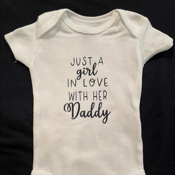 Onesis with saying Just a girl loving her daddy. - Picture 1 of 1